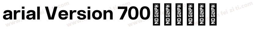 arial Version 700字体转换